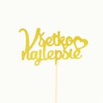 Všetko najlepšie zápich, dekorácia na tortu